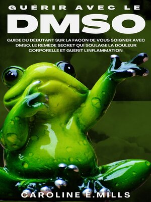 cover image of Guérir Avec Le DMSO